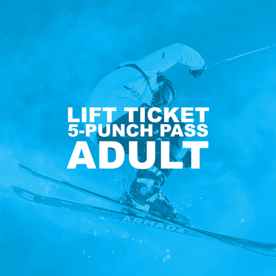 2024-25 Adult - 5 Punch Lift Pass