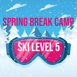 Spring Break Camp - Ski - Level 5