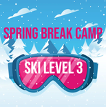 Spring Break Camp - Ski - Level 3