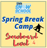 Spring Break Camp - Snowboard - Level 3
